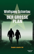 Wolfgang Schorlau – »Der große Plan«